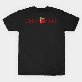 Cider Chat t-shirt Fun on Back and Front T-Shirt